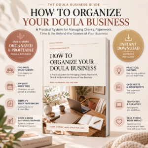 How to organize your doula business guide for doulas